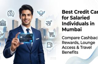 Best Credit Card for Salaried Individuals in Mumbai